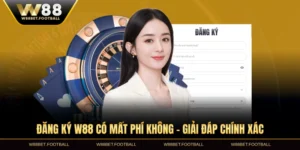Đăng ký W88 có mất phí không